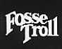 Fosse Troll
